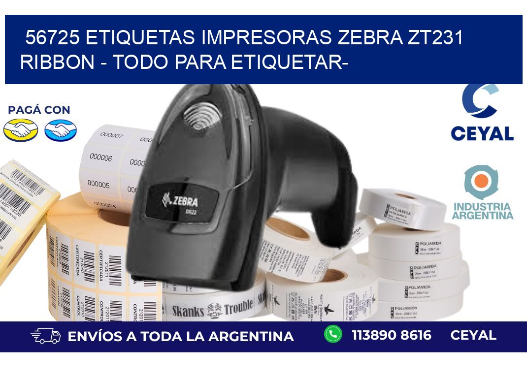 56725 etiquetas impresoras zebra zt231 ribbon - Todo para Etiquetar-