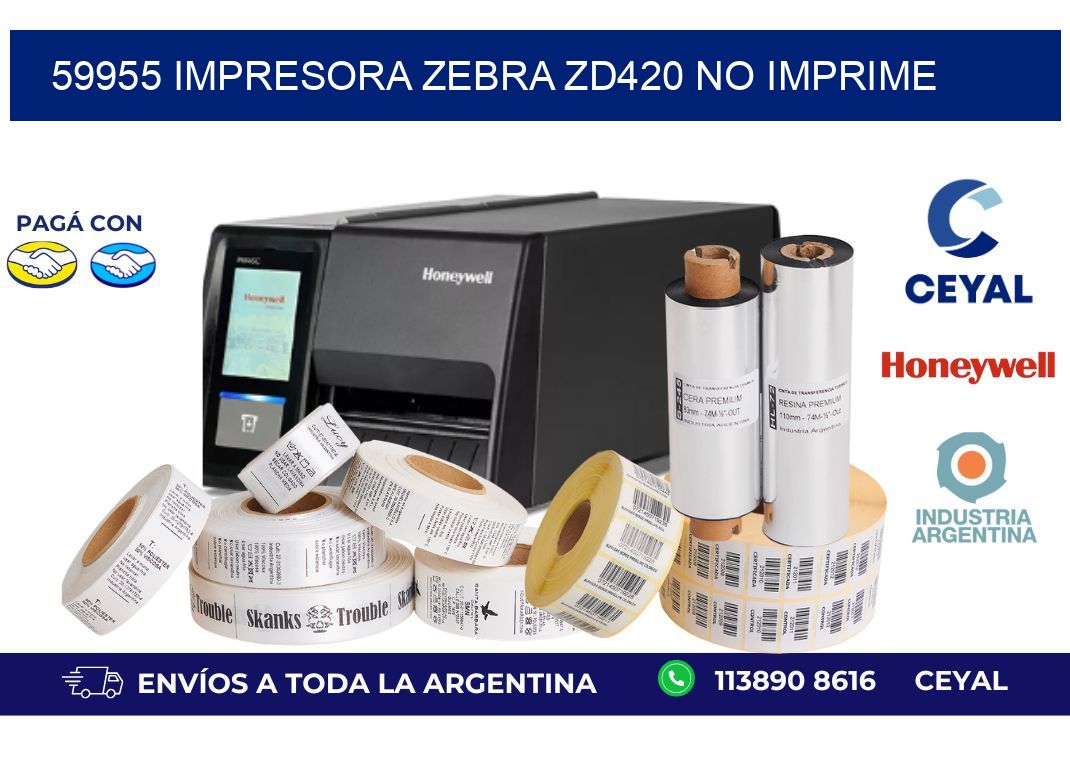 59955 Impresora Zebra ZD420 no imprime