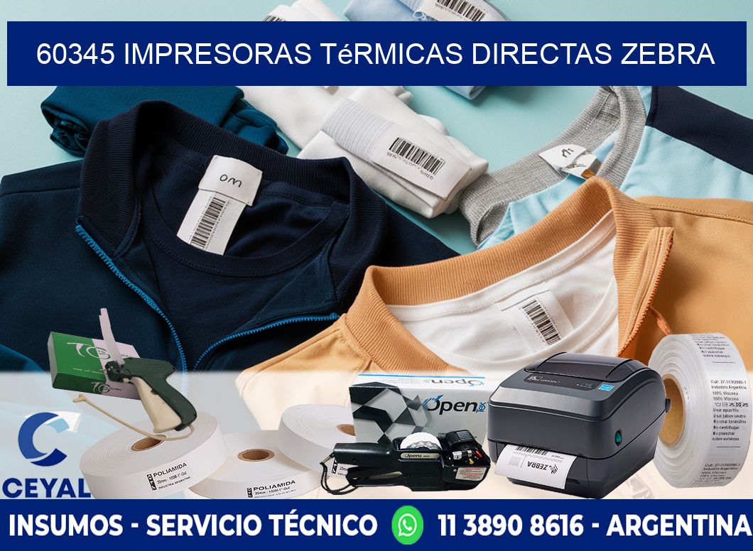 60345 impresoras térmicas directas zebra