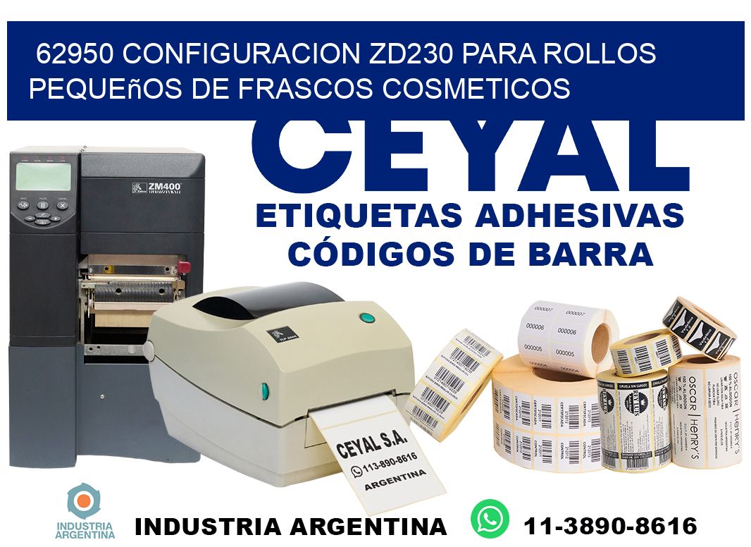 62950 configuracion zd230 para rollos pequeños de frascos cosmeticos