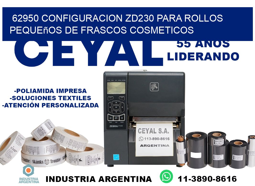 62950 configuracion zd230 para rollos pequeños de frascos cosmeticos
