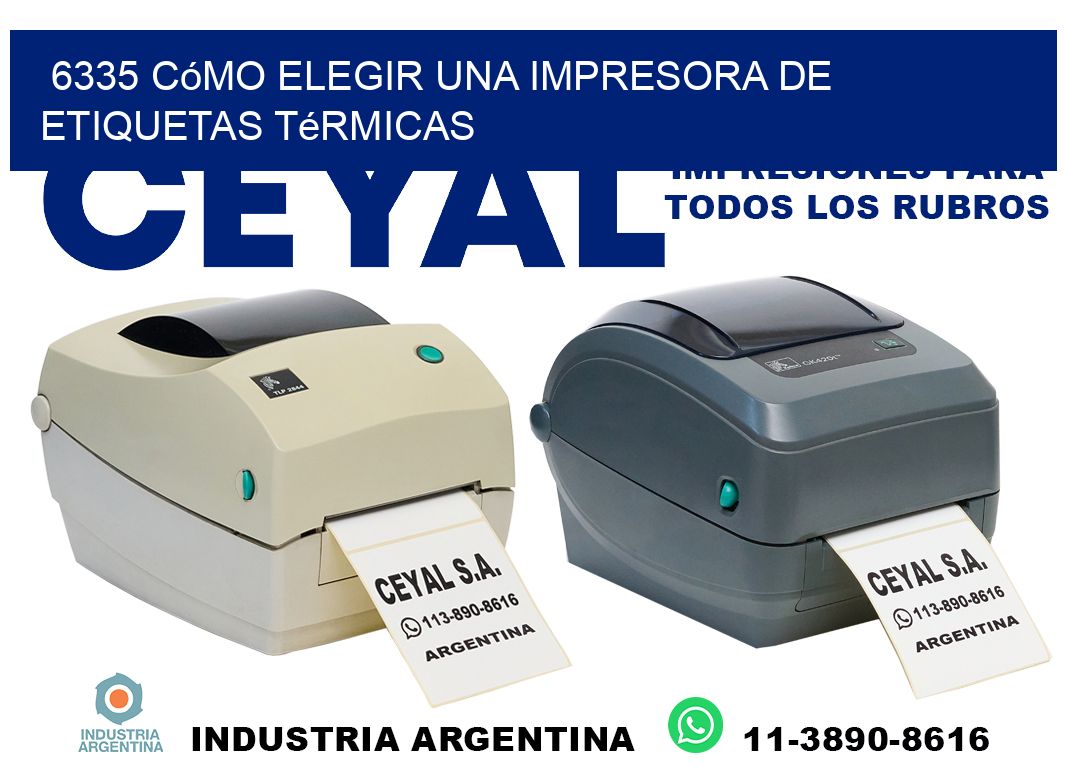 6335 cómo elegir una impresora de etiquetas térmicas