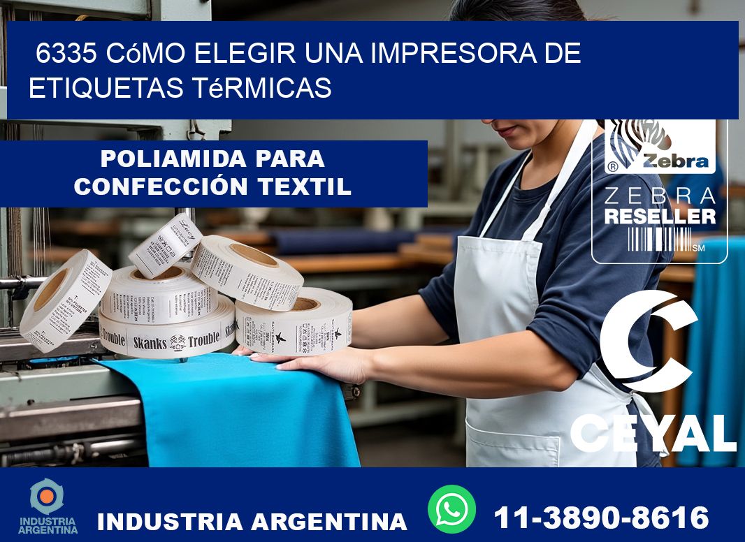 6335 cómo elegir una impresora de etiquetas térmicas