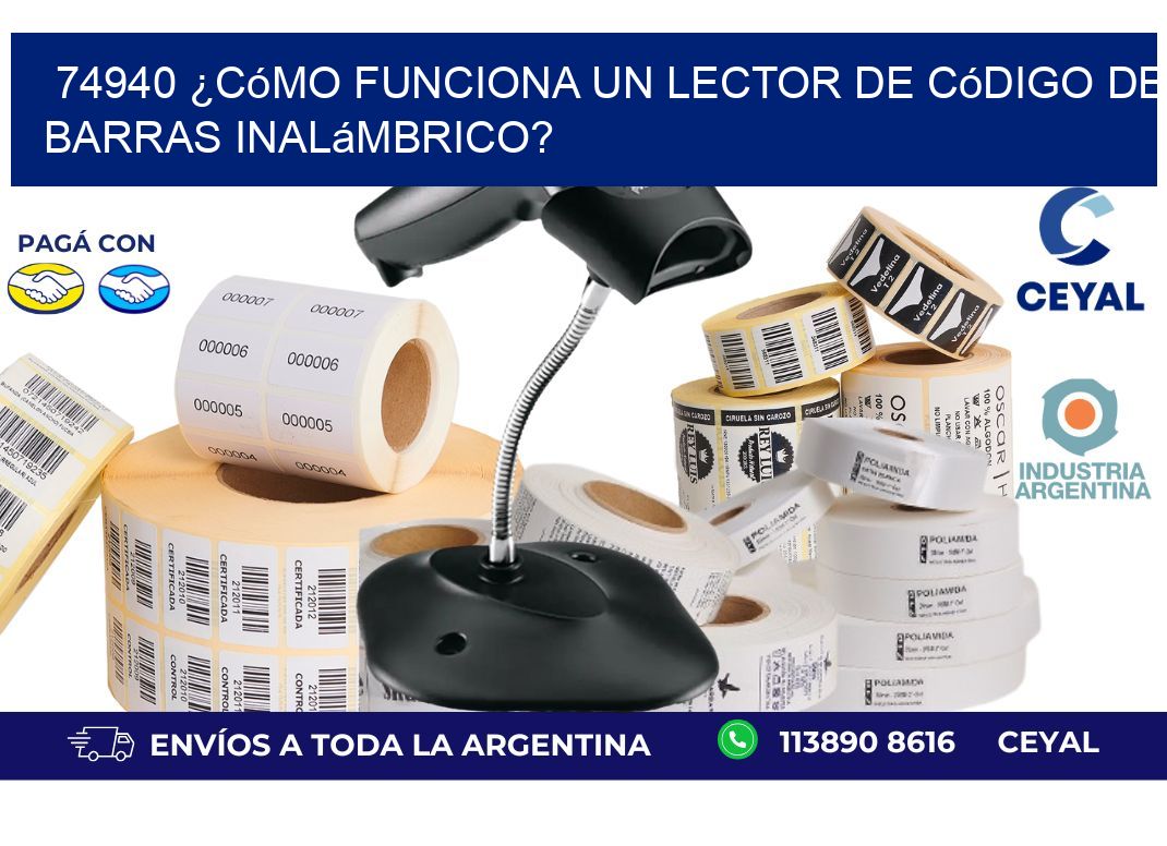 74940 ¿Cómo funciona un lector de código de barras inalámbrico?