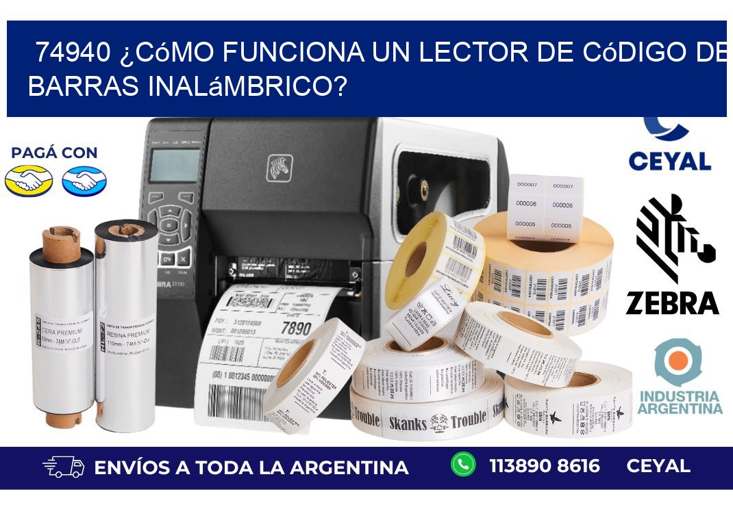 74940 ¿Cómo funciona un lector de código de barras inalámbrico?