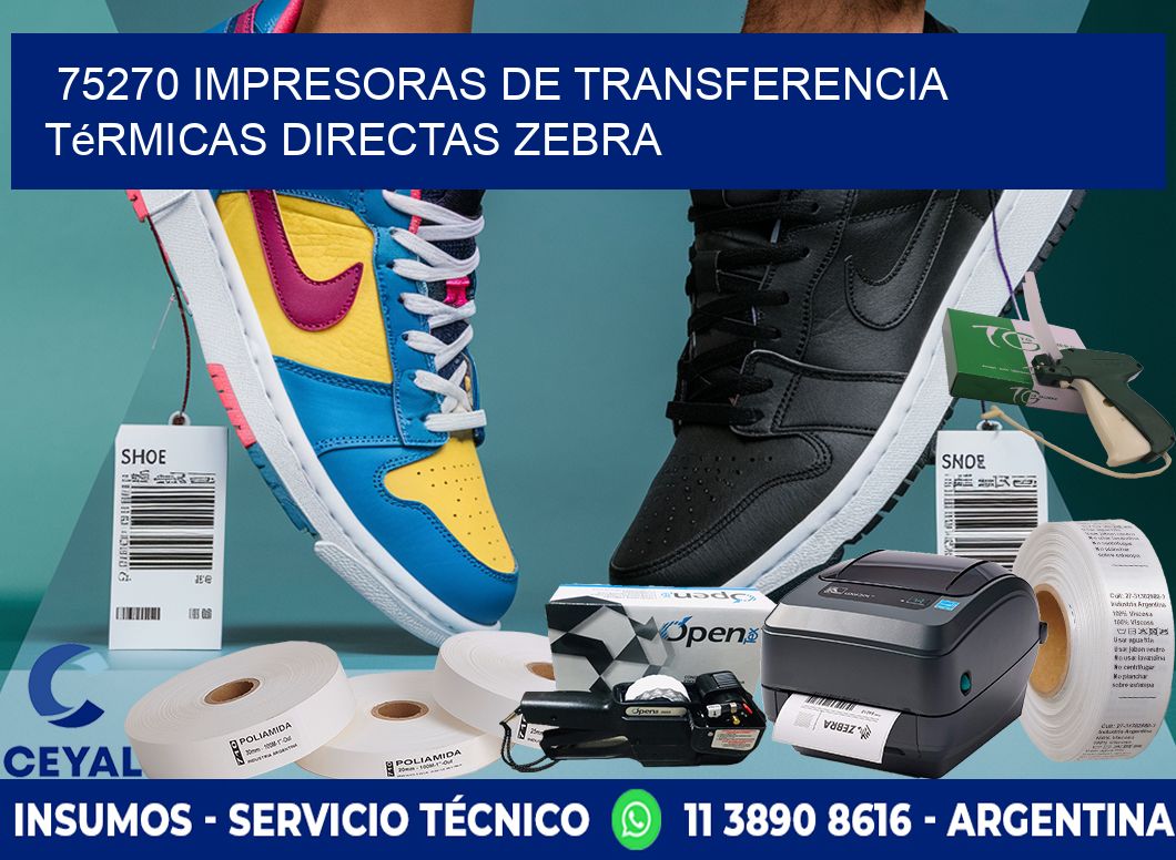 75270 impresoras de Transferencia  térmicas directas zebra