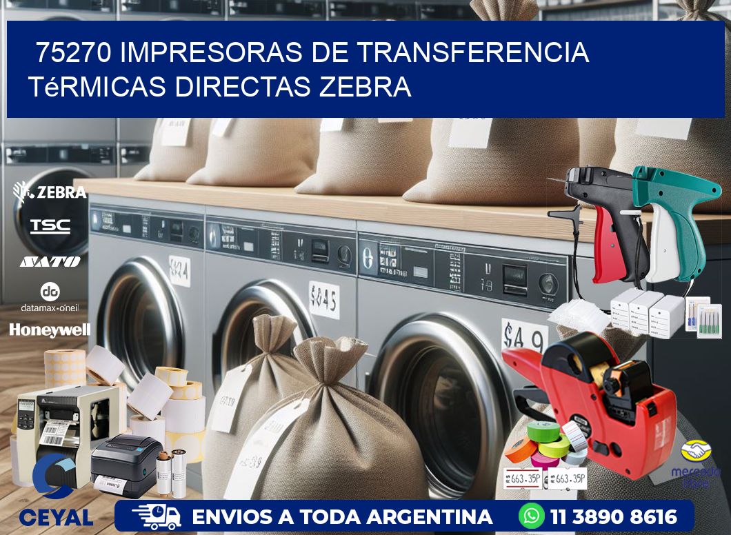 75270 impresoras de Transferencia  térmicas directas zebra