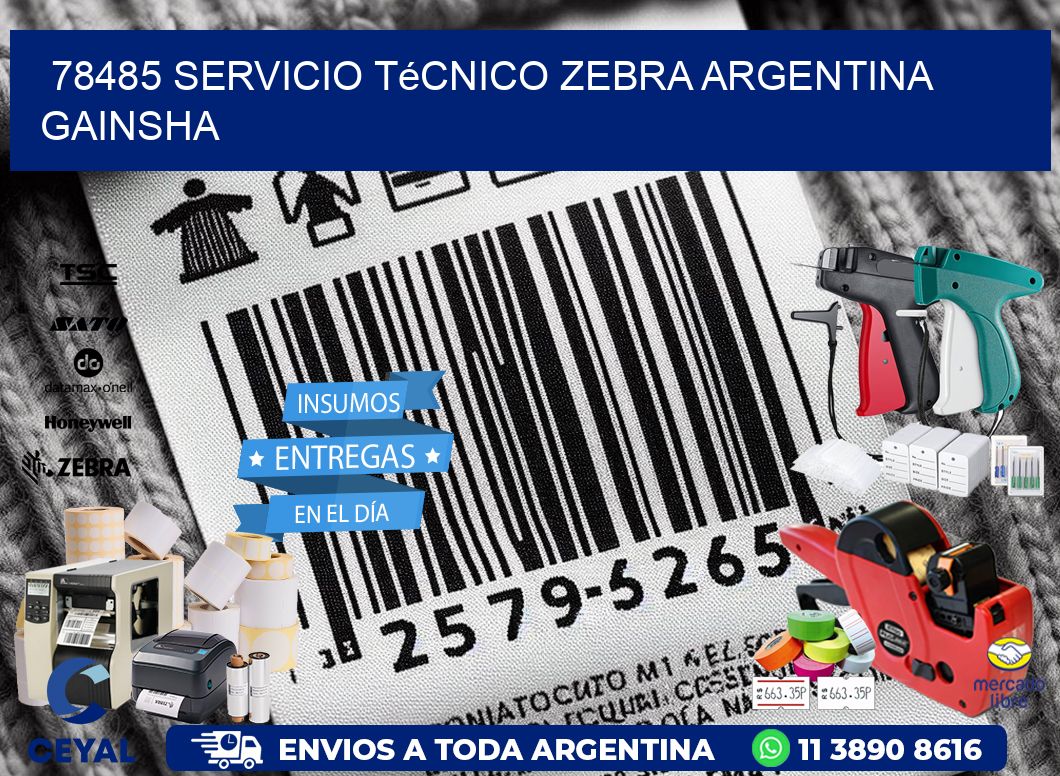 78485 servicio técnico zebra argentina GAINSHA