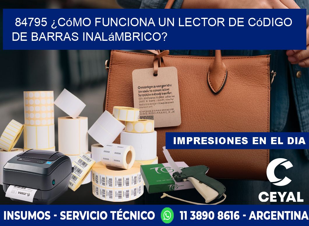 84795 ¿Cómo funciona un lector de código de barras inalámbrico?