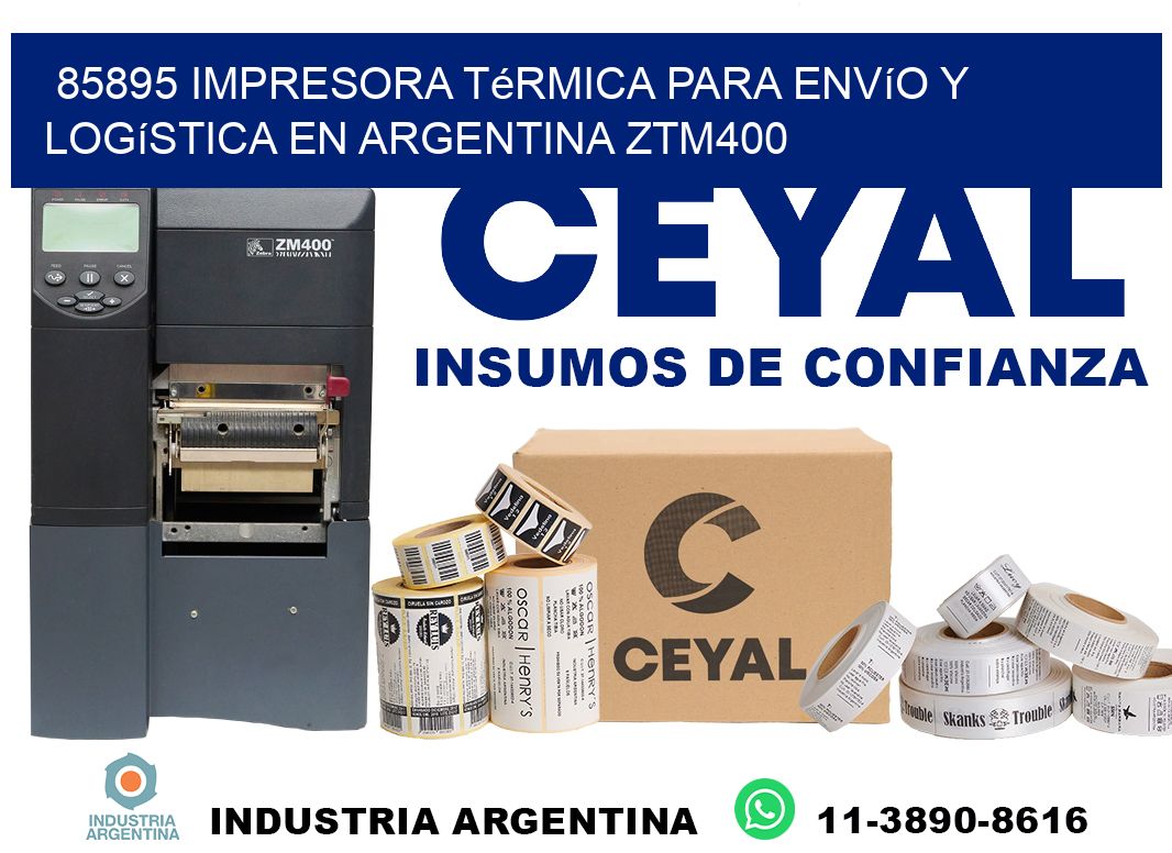 85895 impresora térmica para envío y logística en Argentina ZTM400