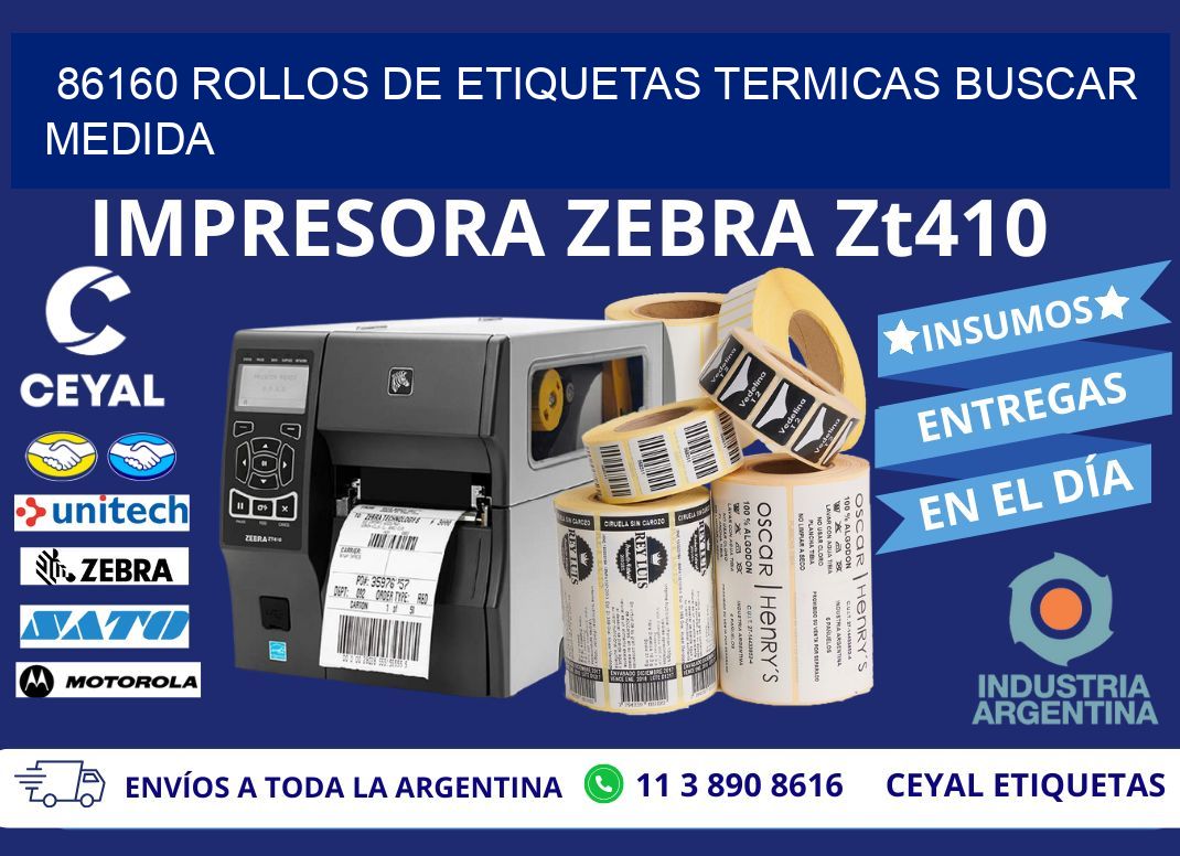 86160 rollos de etiquetas termicas buscar medida