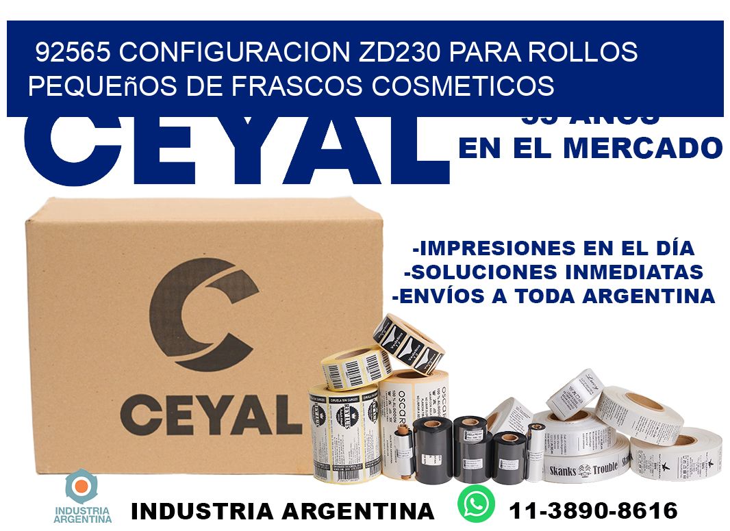 92565 configuracion zd230 para rollos pequeños de frascos cosmeticos