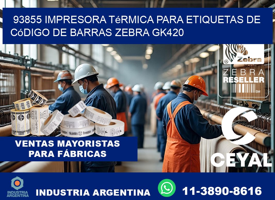 93855 impresora térmica para etiquetas de código de barras Zebra GK420