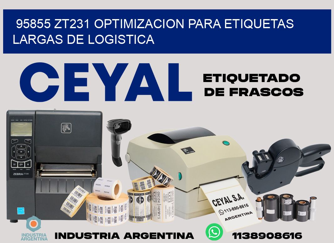 95855 zt231 optimizacion para etiquetas largas de logistica