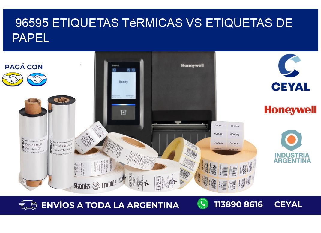 96595 etiquetas térmicas vs etiquetas de papel