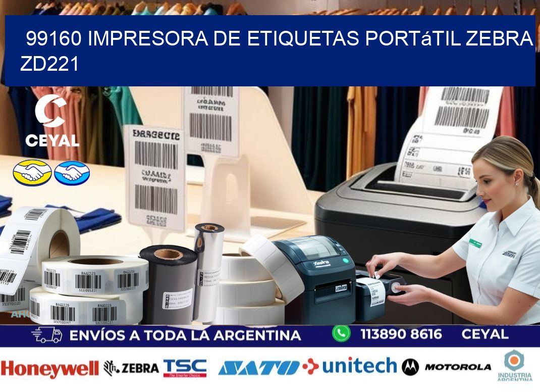 99160 impresora de etiquetas portátil Zebra ZD221