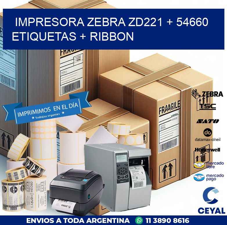 impresora zebra zd221 + 54660 etiquetas + ribbon