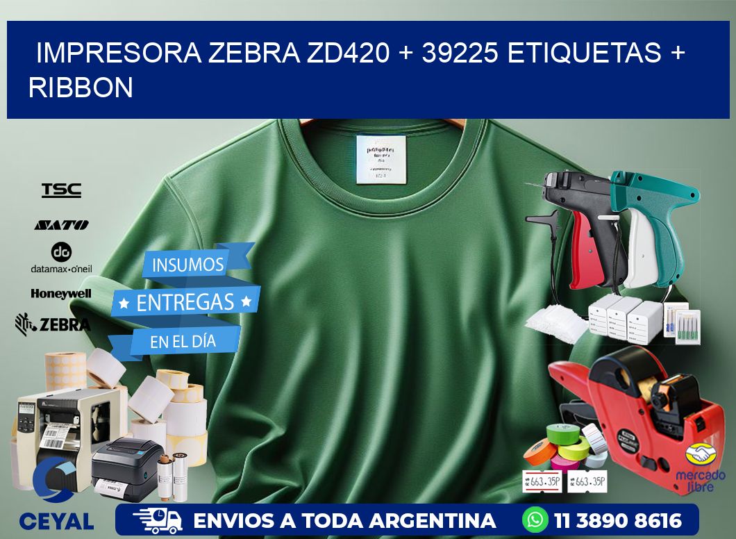 impresora zebra zd420 + 39225 etiquetas + ribbon