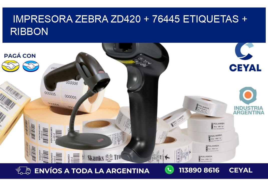 impresora zebra zd420 + 76445 etiquetas + ribbon