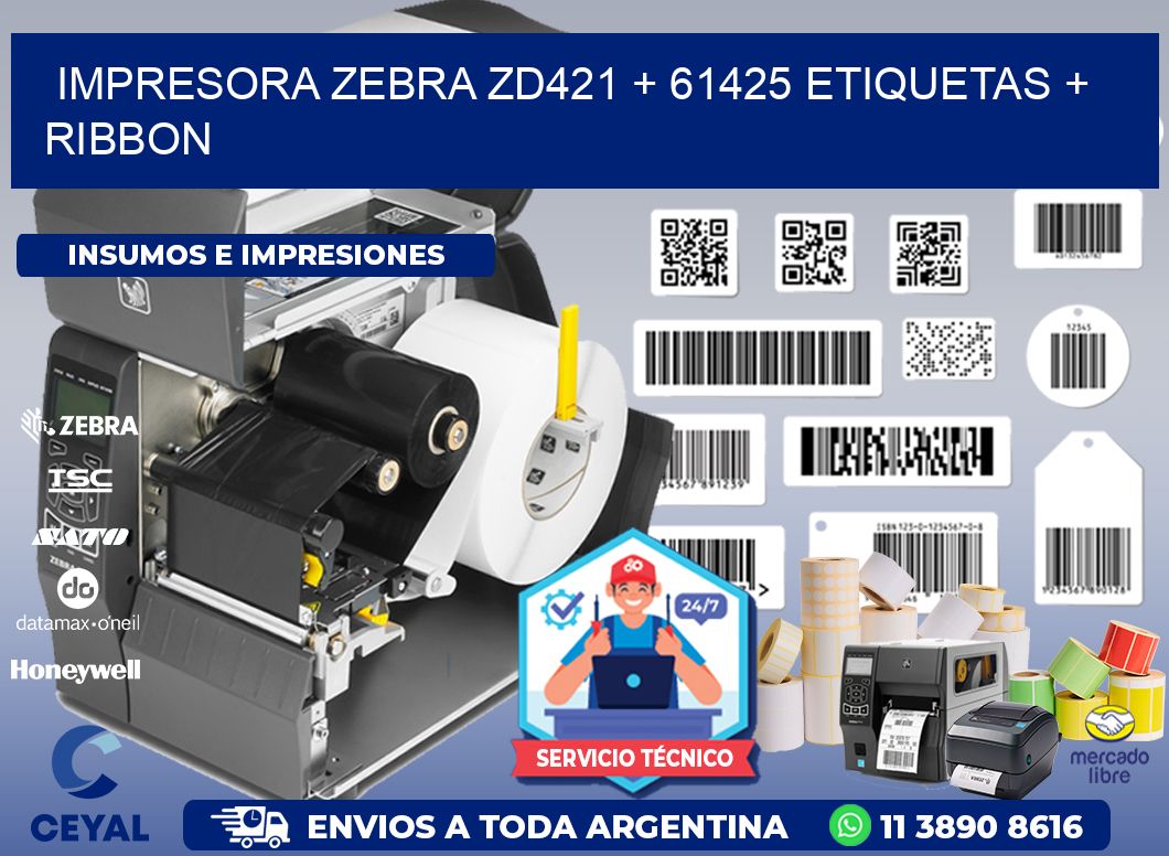 impresora zebra zd421 + 61425 etiquetas + ribbon