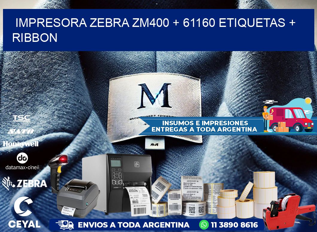 impresora zebra zm400 + 61160 etiquetas + ribbon