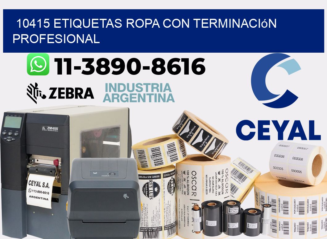 10415 Etiquetas ropa con terminación profesional