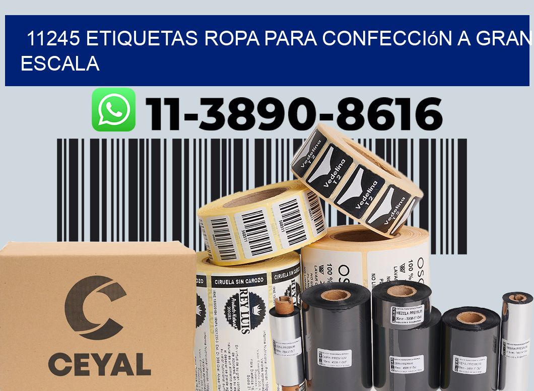 11245 Etiquetas ropa para confección a gran escala