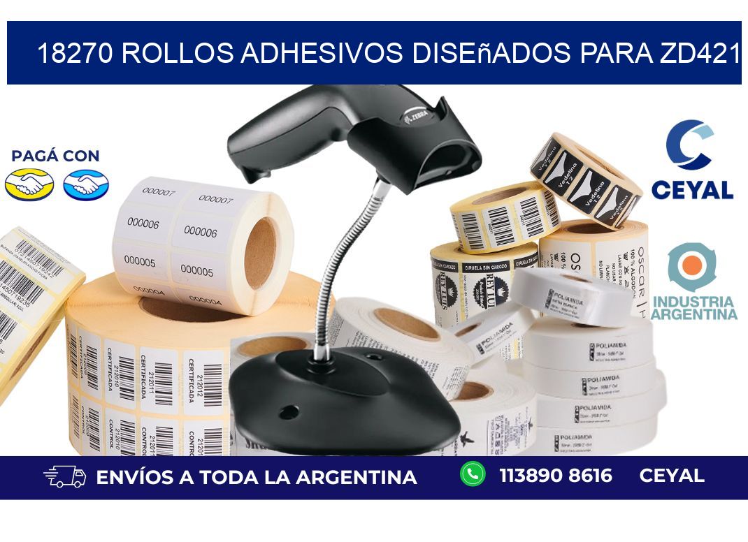 18270 rollos adhesivos diseñados para zd421
