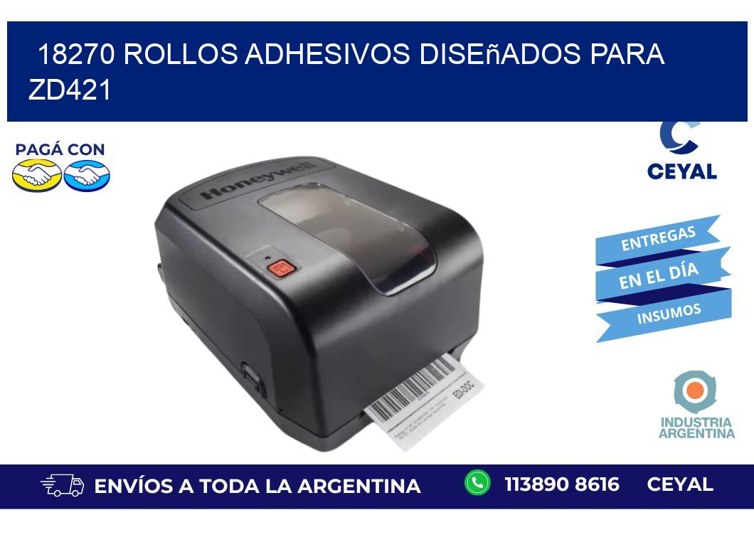 18270 rollos adhesivos diseñados para zd421