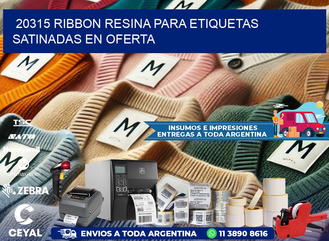 20315 ribbon resina para etiquetas satinadas en oferta