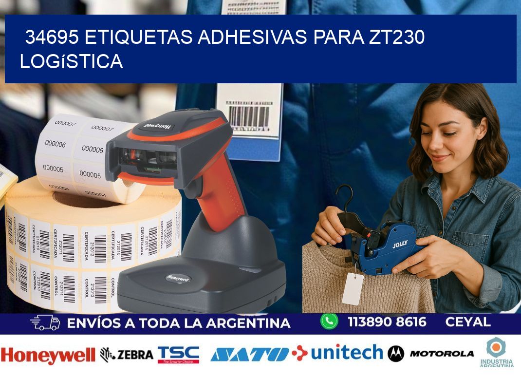 34695 etiquetas adhesivas para zt230 logística