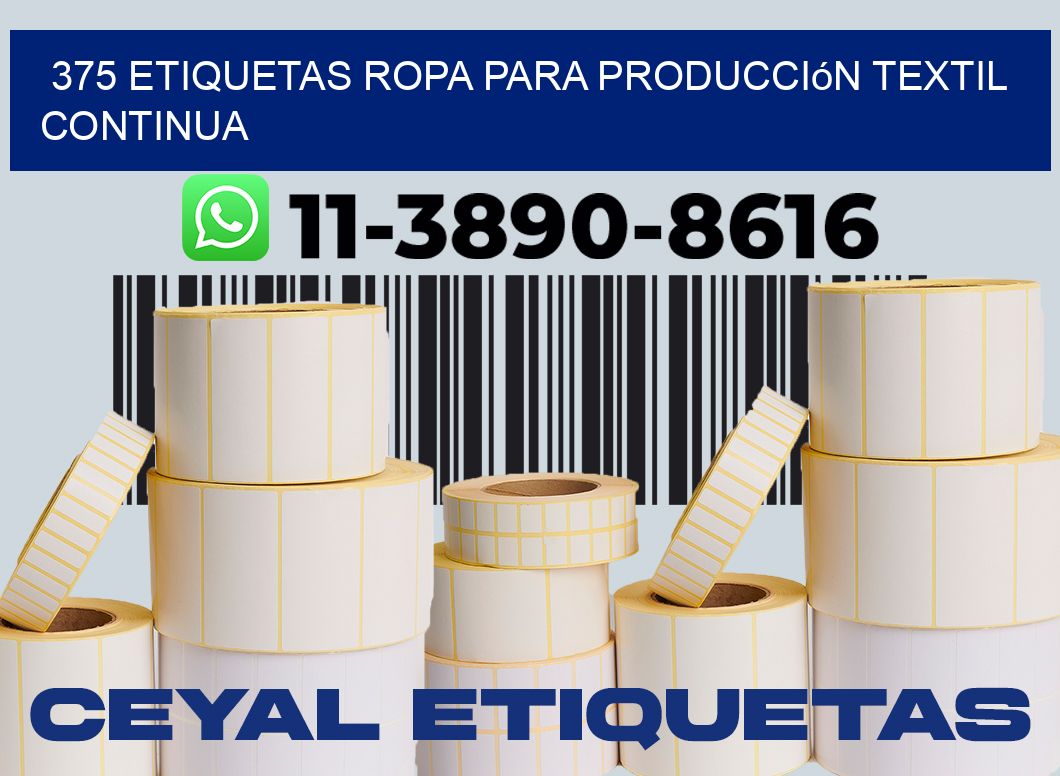 375 Etiquetas ropa para producción textil continua