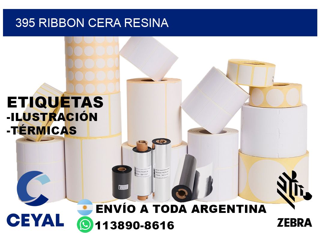 395 ribbon cera resina