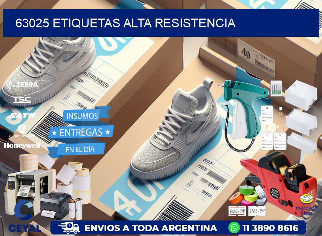 63025 etiquetas alta resistencia