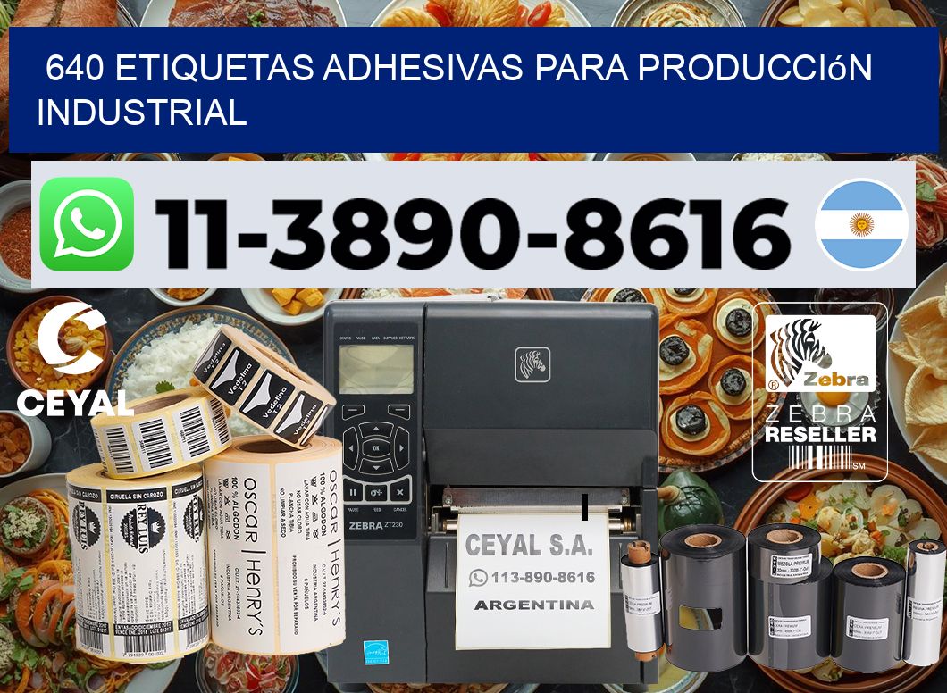 640 Etiquetas adhesivas para producción industrial