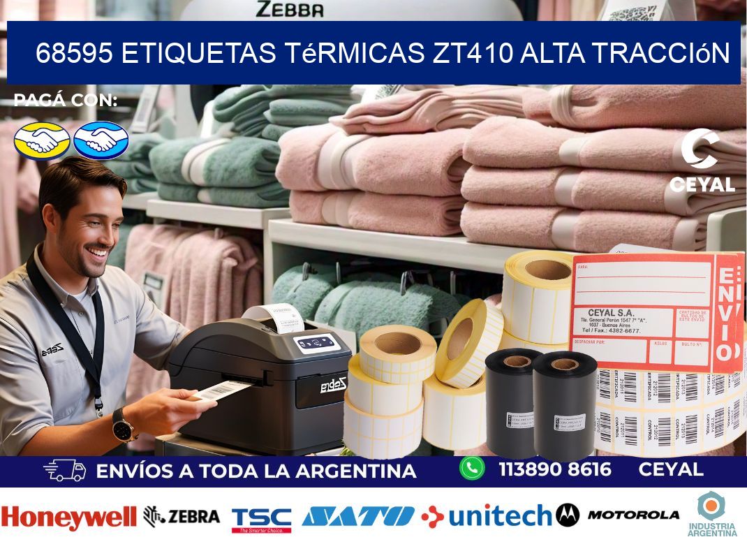 68595 etiquetas térmicas zt410 alta tracción