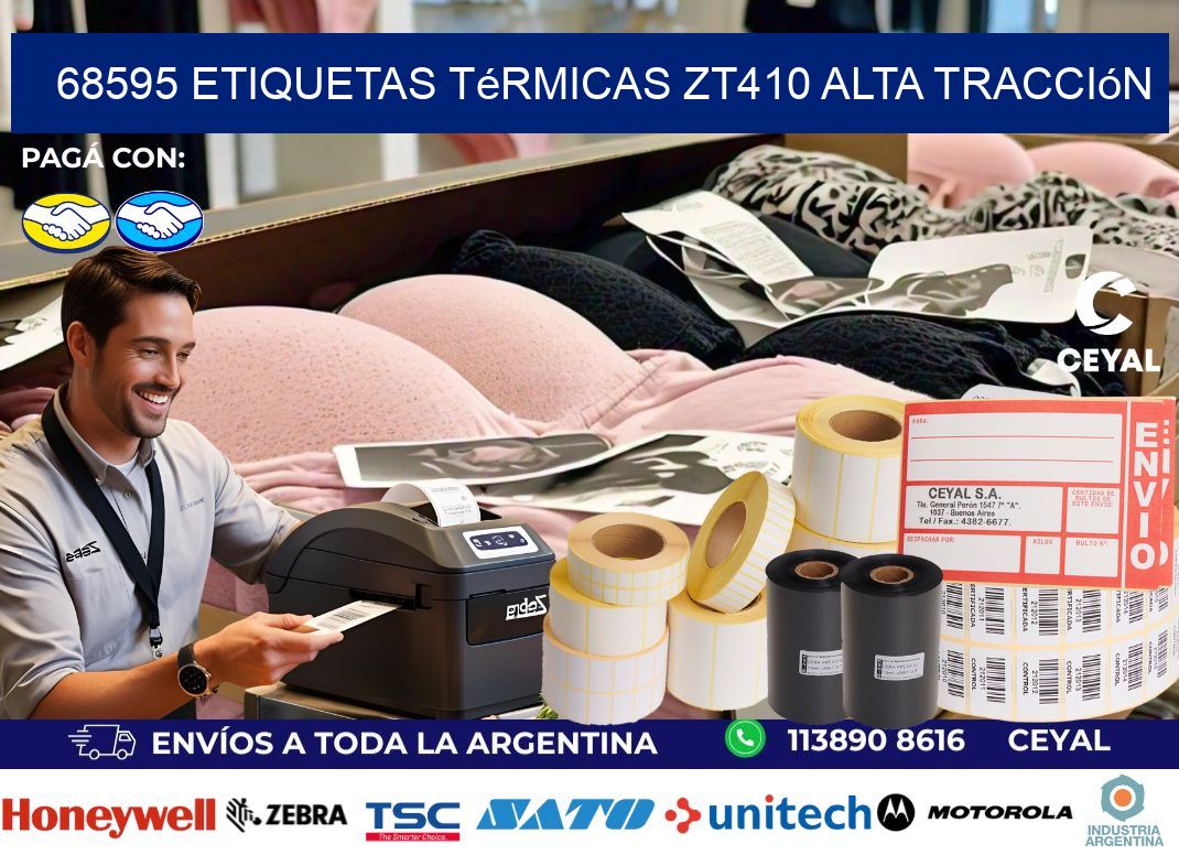 68595 etiquetas térmicas zt410 alta tracción