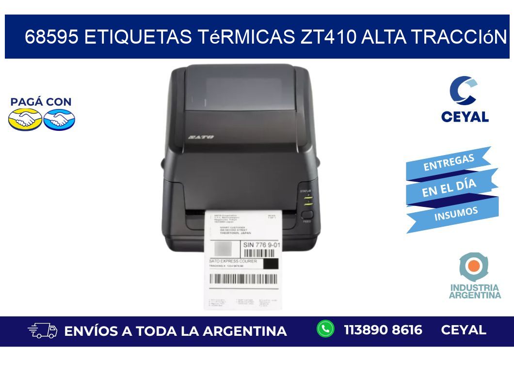 68595 etiquetas térmicas zt410 alta tracción