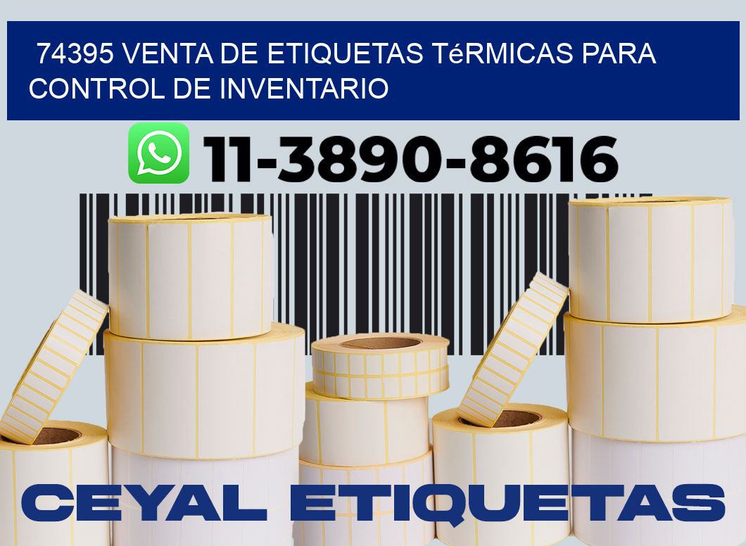 74395 venta de etiquetas térmicas para control de inventario