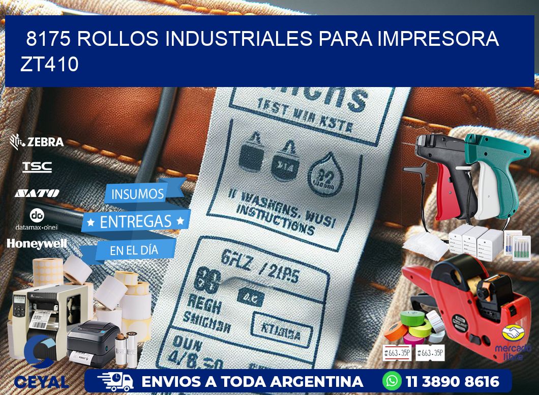 8175 rollos industriales para impresora zt410