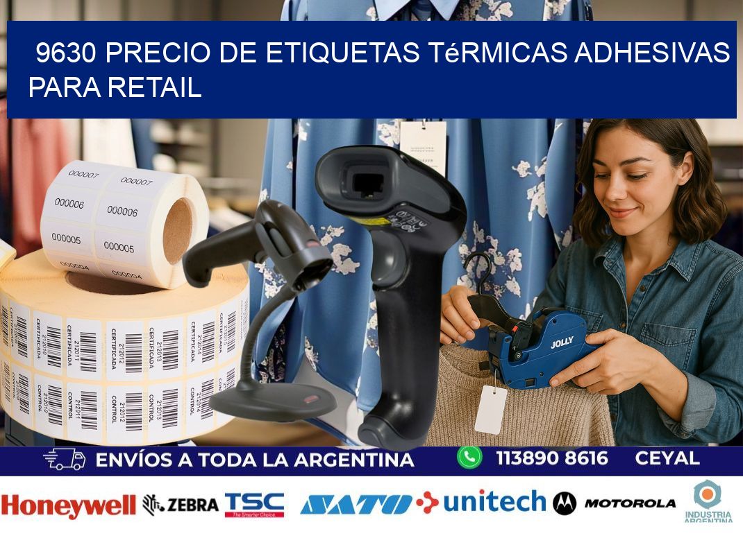 9630 precio de etiquetas térmicas adhesivas para retail