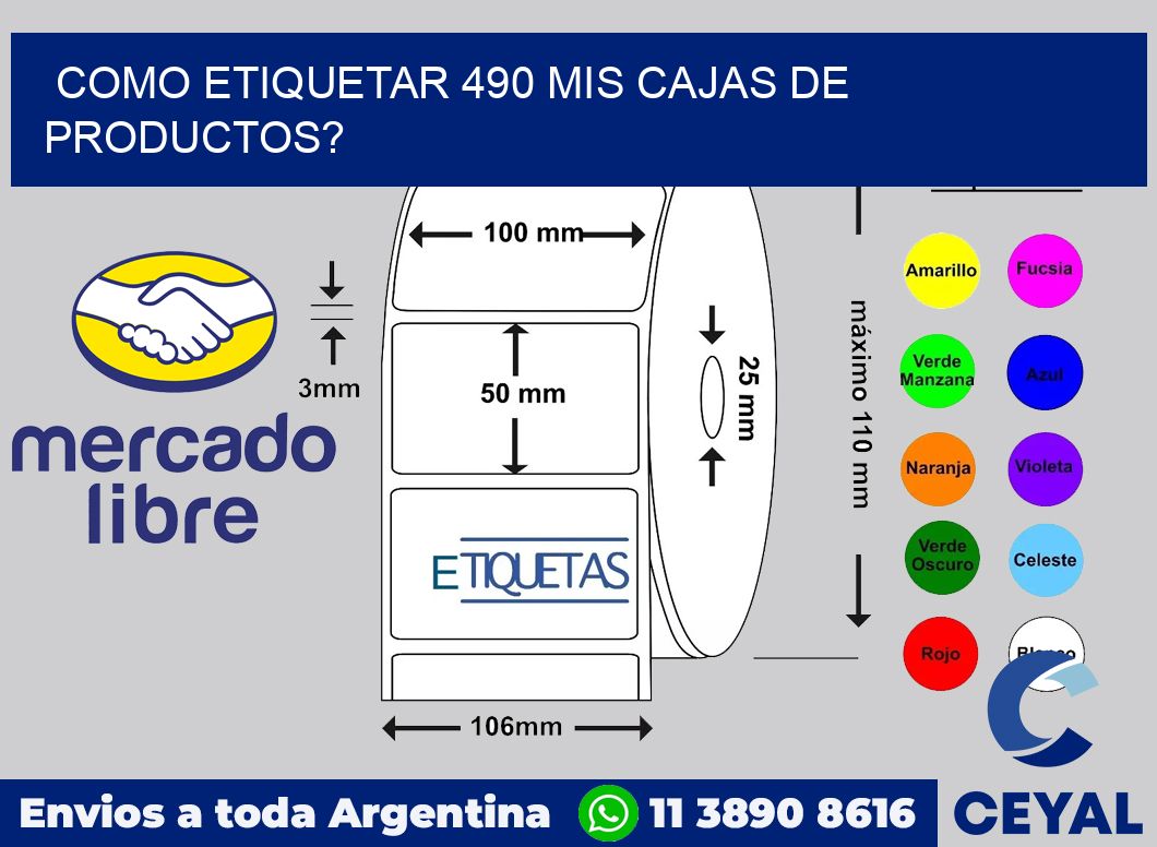 como etiquetar 490 mis cajas de productos?