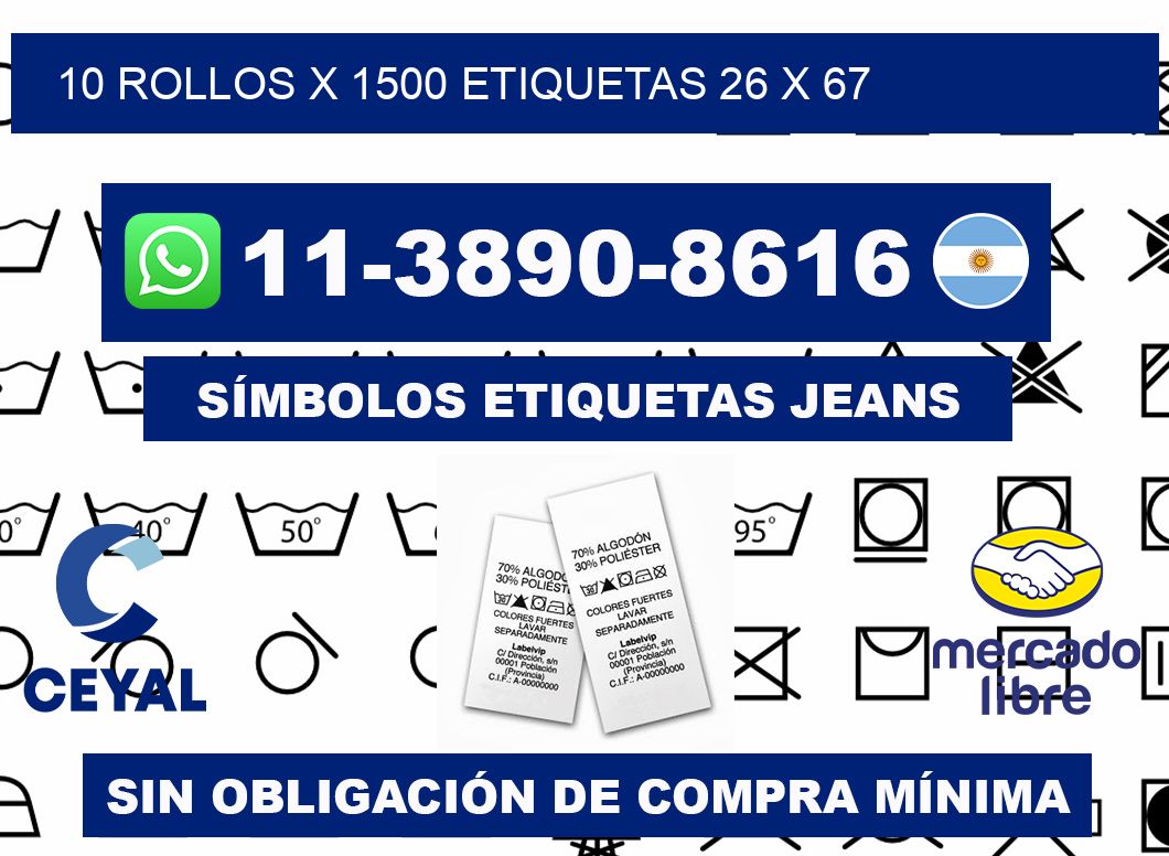 10 rollos x 1500 etiquetas 26 x 67