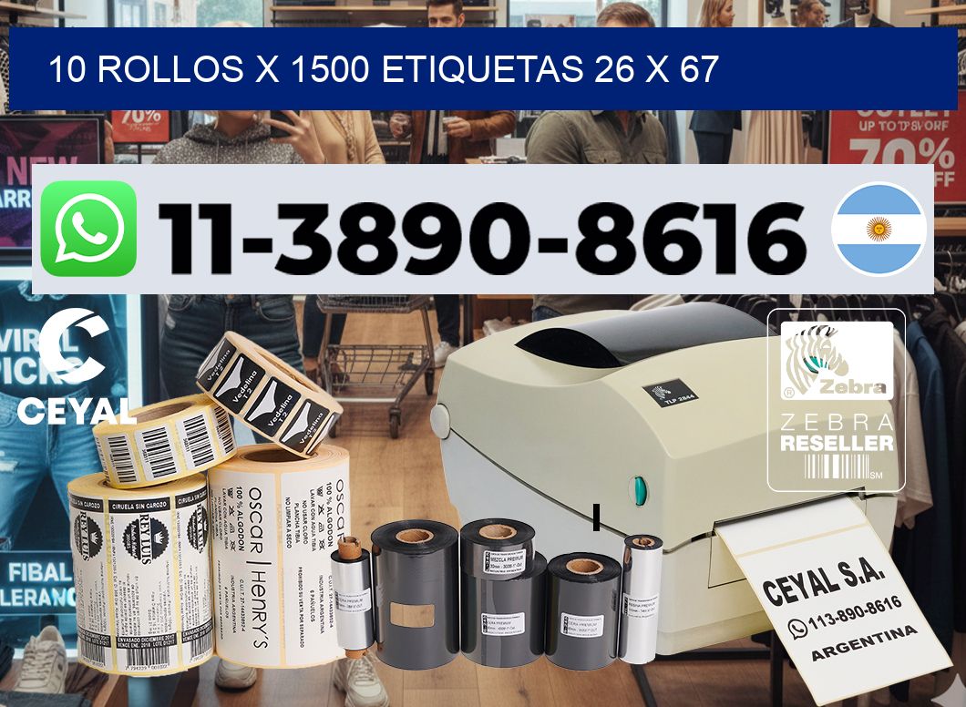 10 rollos x 1500 etiquetas 26 x 67