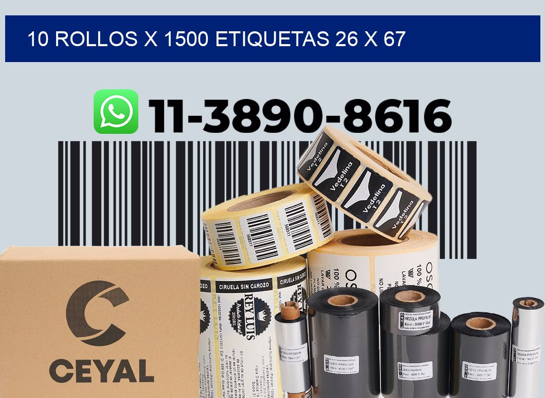 10 rollos x 1500 etiquetas 26 x 67