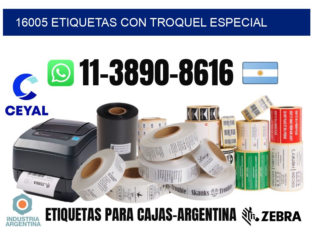 16005 Etiquetas con troquel especial