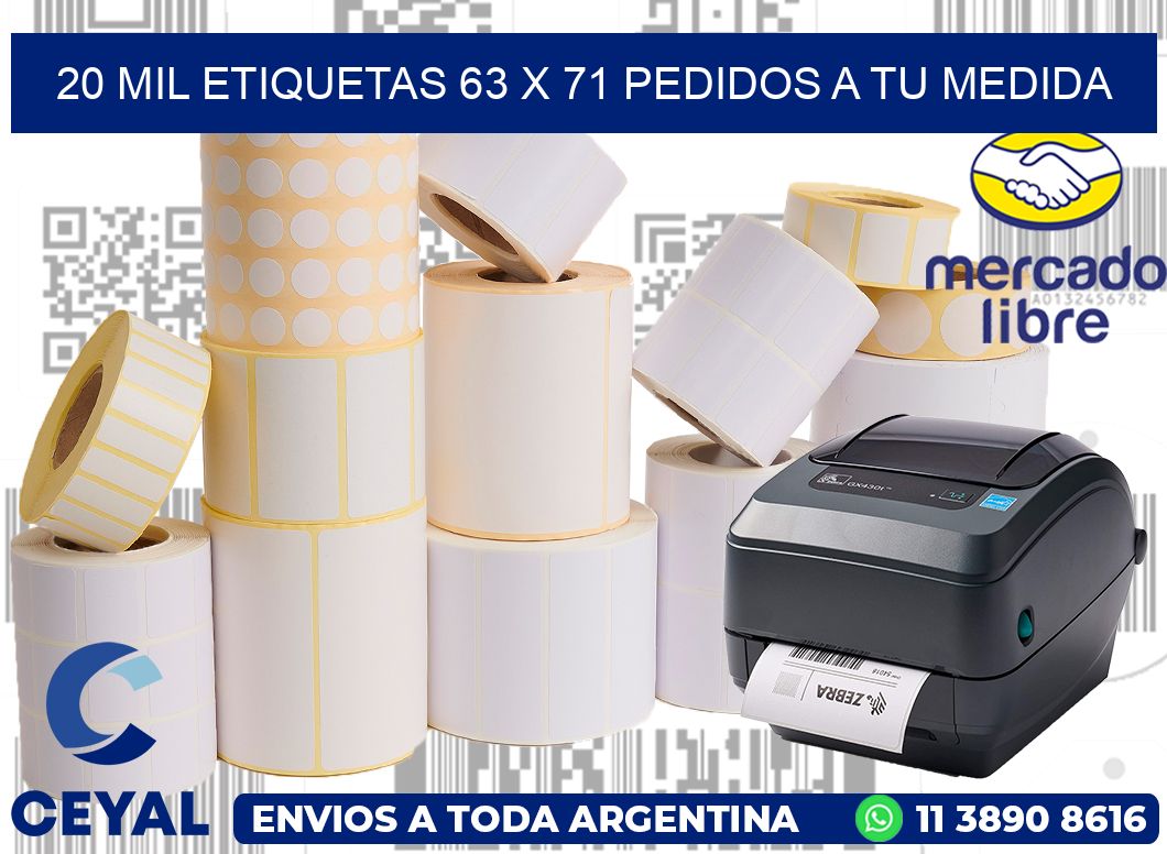 20 mil etiquetas 63 x 71 Pedidos a tu medida