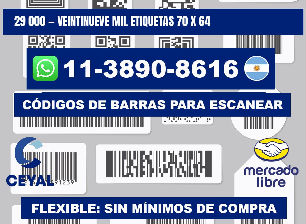 29 000 — veintinueve mil etiquetas 70 x 64