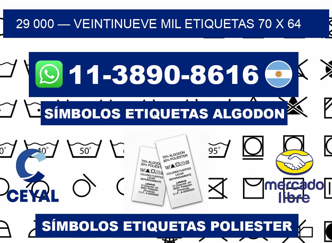 29 000 — veintinueve mil etiquetas 70 x 64