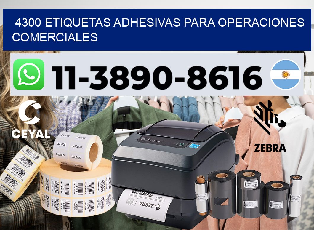 4300 Etiquetas adhesivas para operaciones comerciales